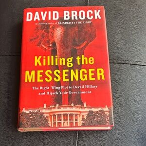 David Brock "Killing the Messenger" Hardcover - Bright Red Cover